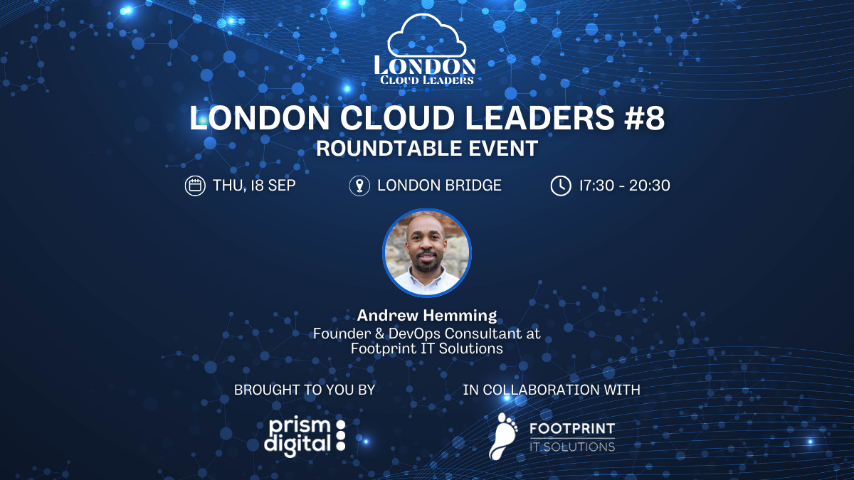 London Cloud Leaders #8 - Are We Getting the Most from Kubernetes