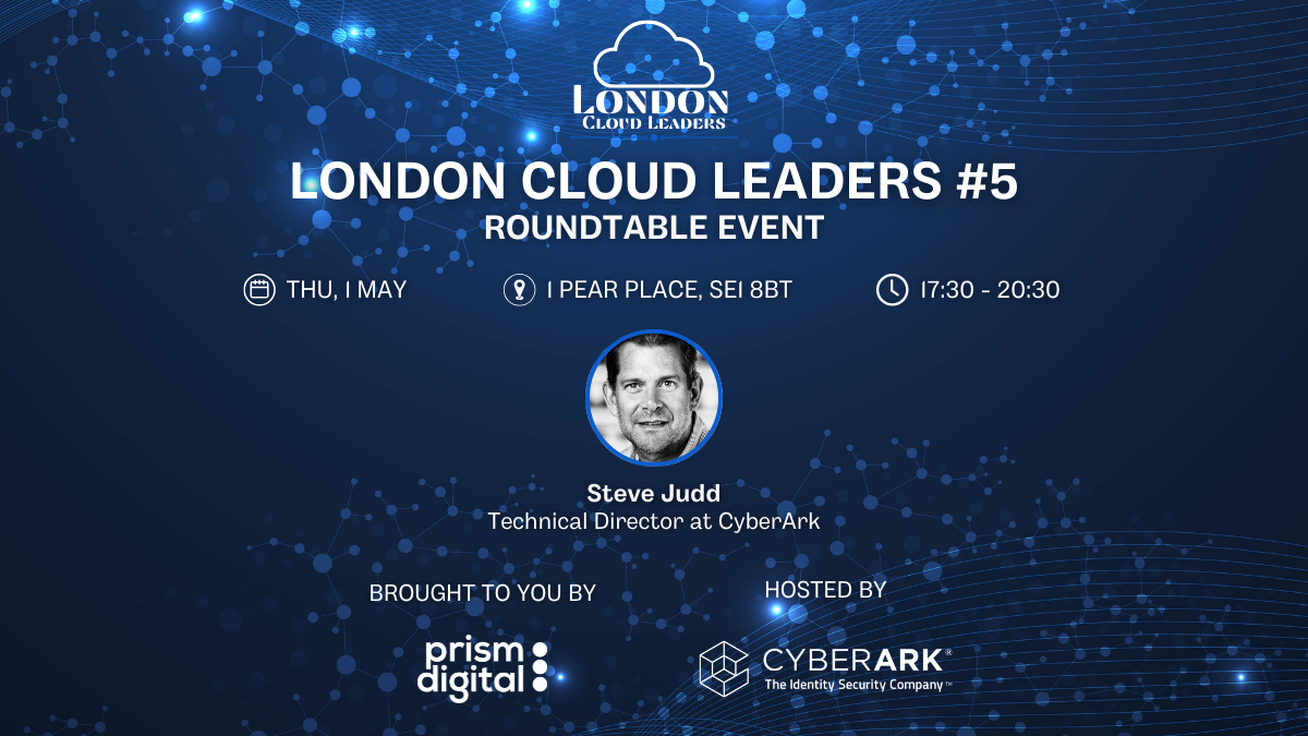 London Cloud Leaders #5 - Achieving Better Secrets Management in Kubernetes