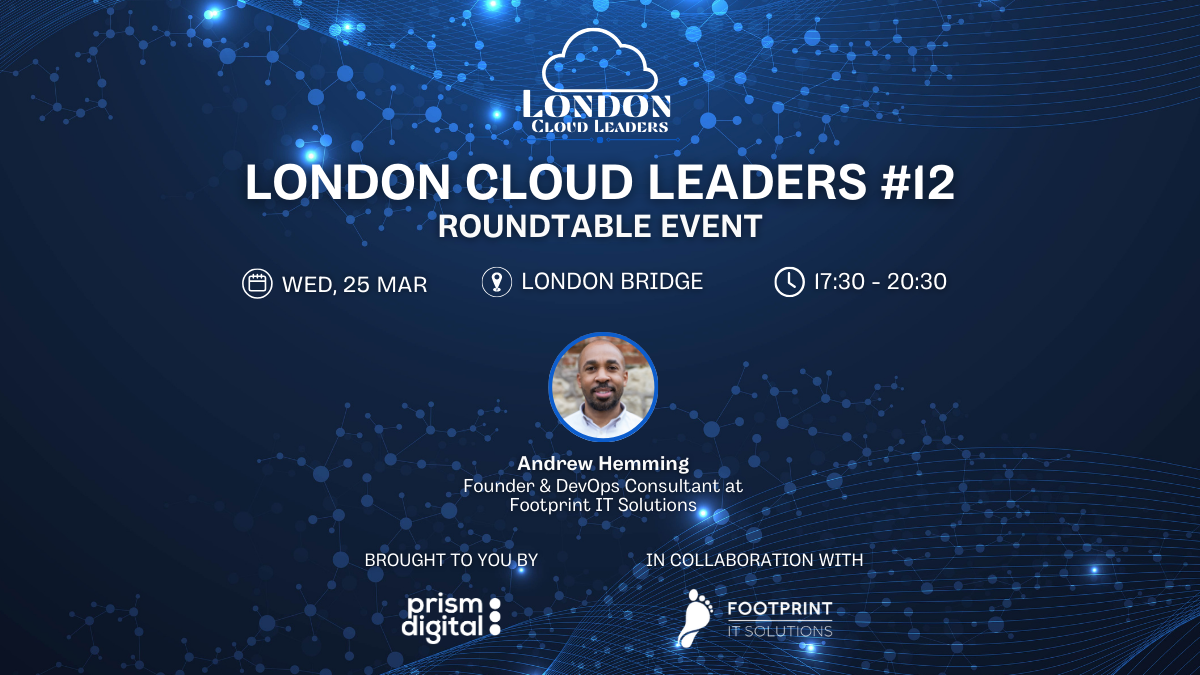 London Cloud Leaders #12 – Agentic AI: From Personal Tools to Autonomous Teams
